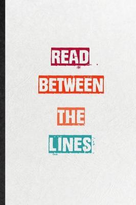 Book cover for Read Between The Lines