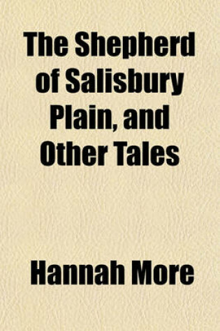 Cover of The Shepherd of Salisbury Plain, and Other Tales