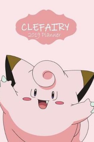 Cover of Clefairy 2019 Planner