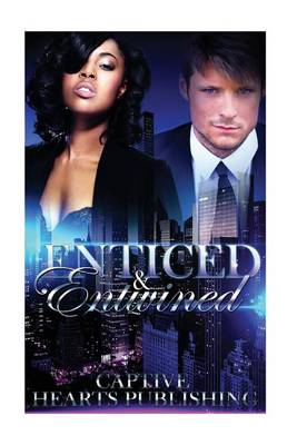 Book cover for Enticed and Entwined