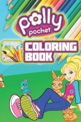 Cover of Polly Pocket Coloring Book