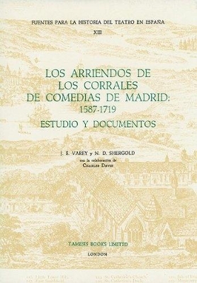 Book cover for Los Arriendos de los Corrales de Comedias de Madrid: 1587-1719