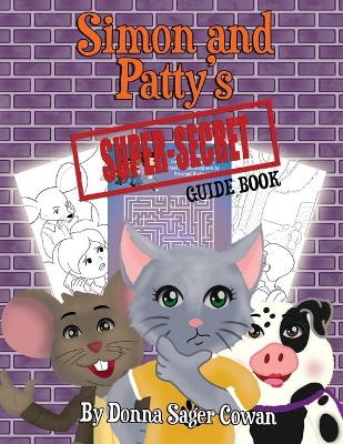 Cover of Simon and Patty's Super Secret Guide Book