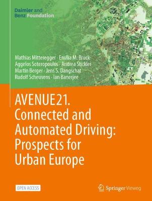 Book cover for AVENUE21. Connected and Automated Driving: Prospects for Urban Europe