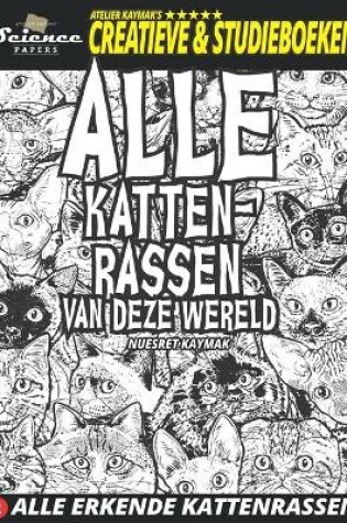 Cover of Alle Kattenrassen Van Deze Wereld