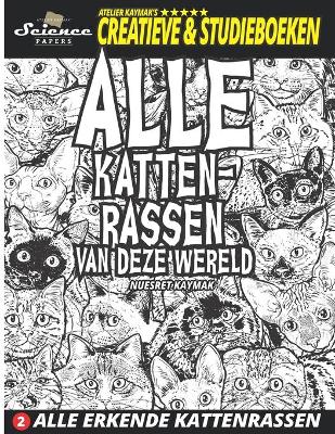 Book cover for Alle Kattenrassen Van Deze Wereld