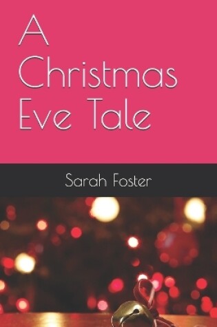 Cover of A Christmas Eve Tale