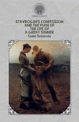 Cover of Stavrogin's confession and the plan of The life of a great sinner