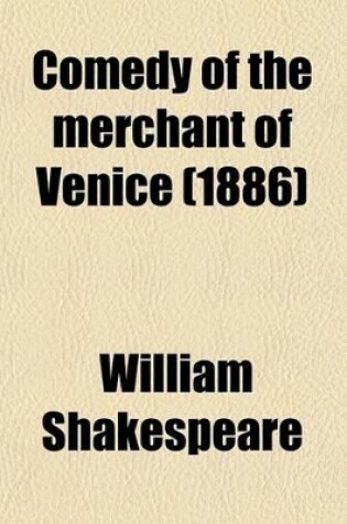 Cover of Comedy of the Merchant of Venice (1886)