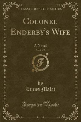 Book cover for Colonel Enderby's Wife, Vol. 2 of 3