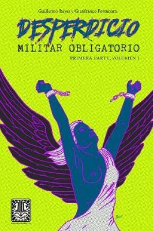 Cover of Desperdicio Militar Obligatorio