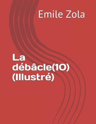Book cover for La debacle(10) (Illustre)