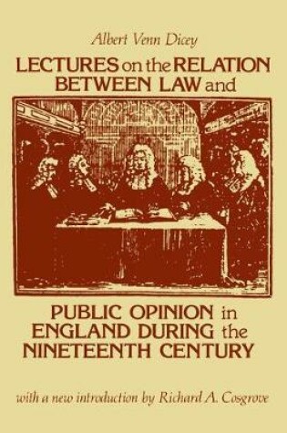 Cover of Lectures on the Relation Between Law and Public Opinion in England During the Nineteenth Century