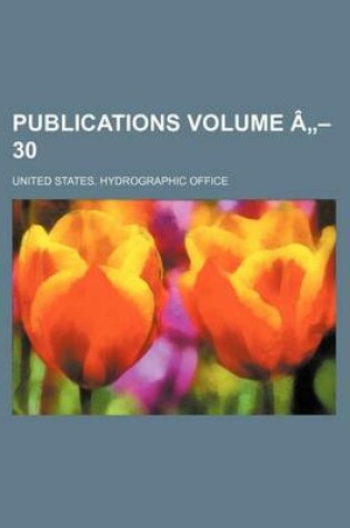 Cover of Publications Volume a - 30