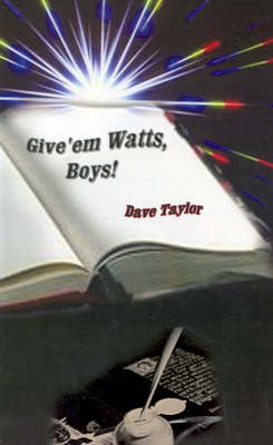 Book cover for Give'em Watts, Boys!