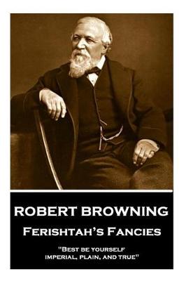 Book cover for Robert Browning - Ferishtah's Fancies