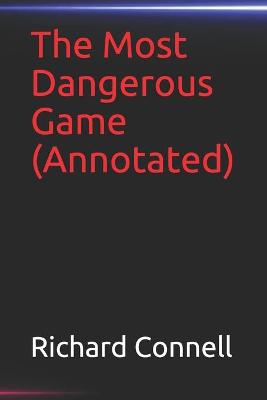 Book cover for The Most Dangerous Game(Annotated)