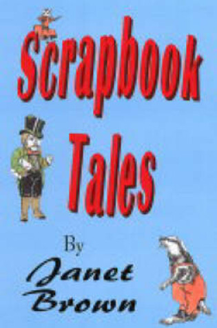 Cover of Scrap Book Tales