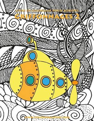 Book cover for Livre de coloriage pour adultes Griffonnages 2