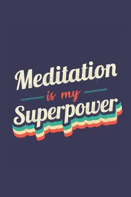 Book cover for Meditation Is My Superpower