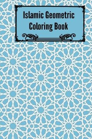 Cover of Islamic Geometric Coloring Book