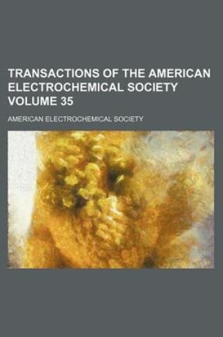 Cover of Transactions of the American Electrochemical Society Volume 35