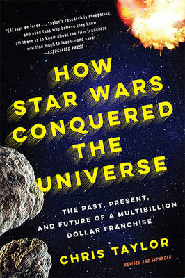 Book cover for How Star Wars Conquered the Universe