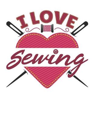 Book cover for I Love Sewing