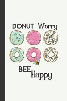 Book cover for Donut Worry Bee Happy