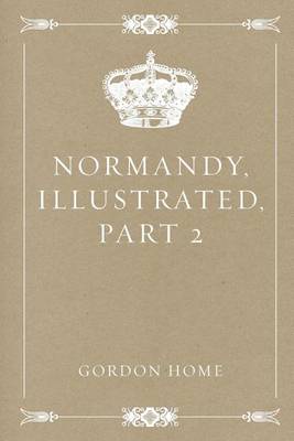 Book cover for Normandy, Illustrated, Part 2