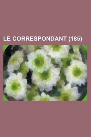 Cover of Le Correspondant (185)