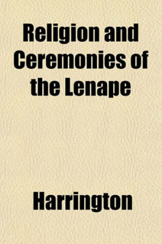 Cover of Religion and Ceremonies of the Lenape