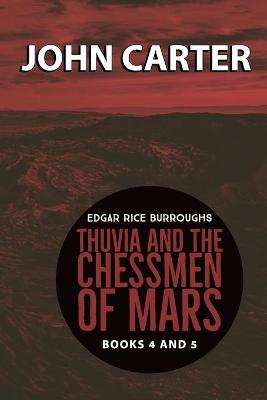 Book cover for John Carter Thuvia and the Chessmen of Mars