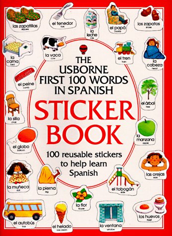 Book cover for The Usborne First 100 Words in Spanish Sticker Book