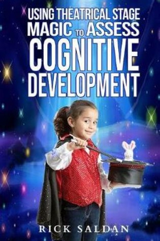 Cover of Using Theatrical Stage Magic to Assess Cognitive Development