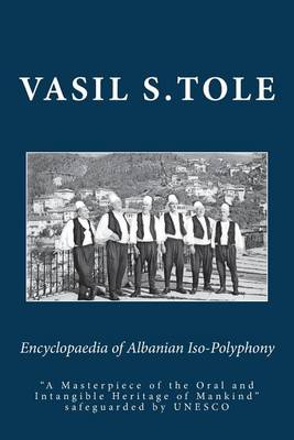 Book cover for Encyclopaedia of Albanian Iso-Polyphony