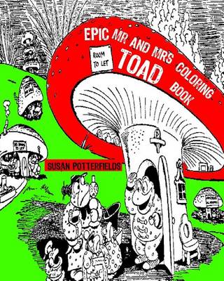Book cover for Epic Mr And Mrs Toad Adult Coloring Book