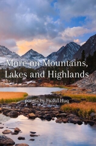 Cover of More on Mountains, Lakes, and Highlands