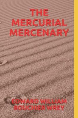 Cover of The Mercurial Mercenary