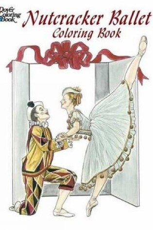 Cover of Nutcracker Ballet Coloring Book