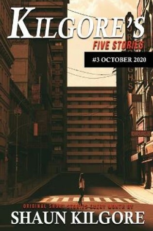 Cover of Kilgore's Five Stories #3