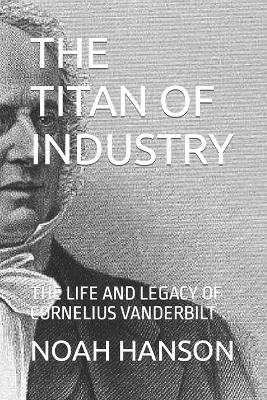 Cover of The Titan of Industry
