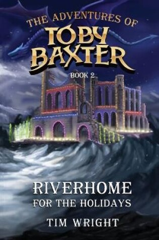 Cover of The Adventures of Toby Baxter Book 2