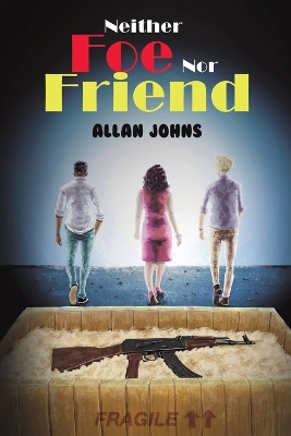 Cover of Neither Foe nor Friend
