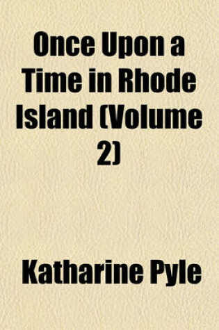 Cover of Once Upon a Time in Rhode Island (Volume 2)