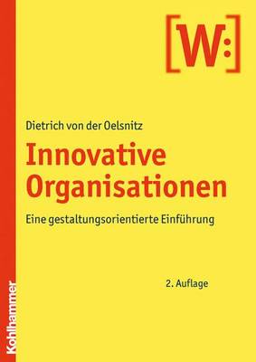 Book cover for Die Innovative Organisation