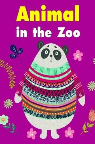 Cover of Animal in the Zoo