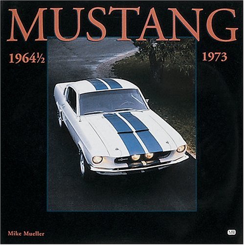 Book cover for Mustang, 1964 1/2-1973