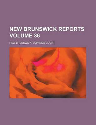 Book cover for New Brunswick Reports Volume 36