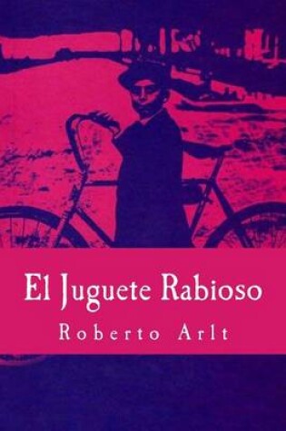 Cover of El Juguete Rabioso